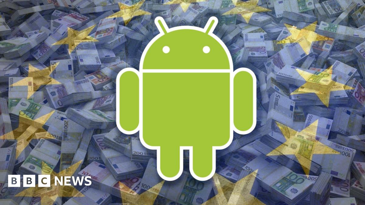 Google hit with €4.3bn Android fine from EU