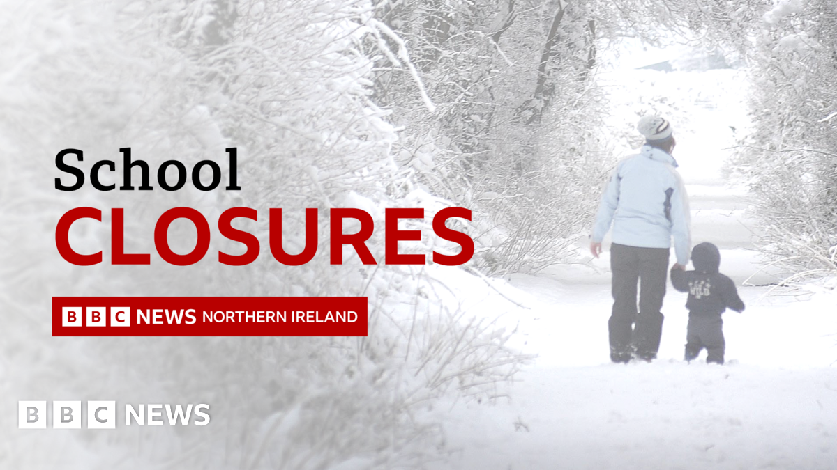 School closures due to weather in Northern Ireland BBC News