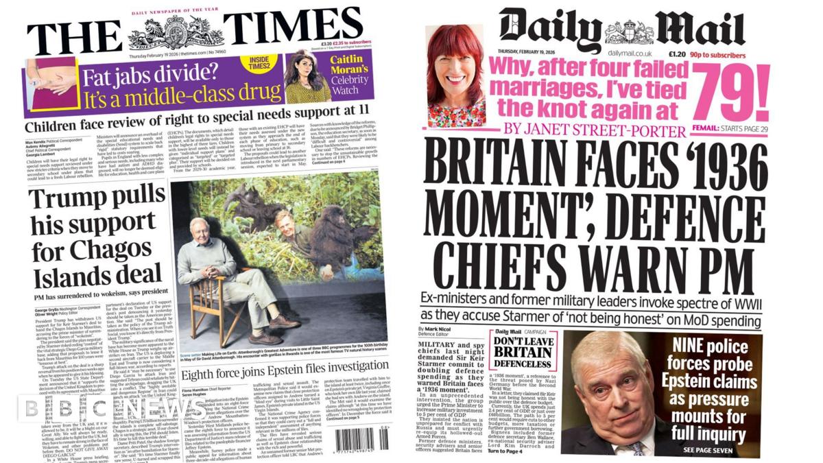 
                            Newspaper headlines: 'Trump pulls support for Chagos' and 'Britain faces 