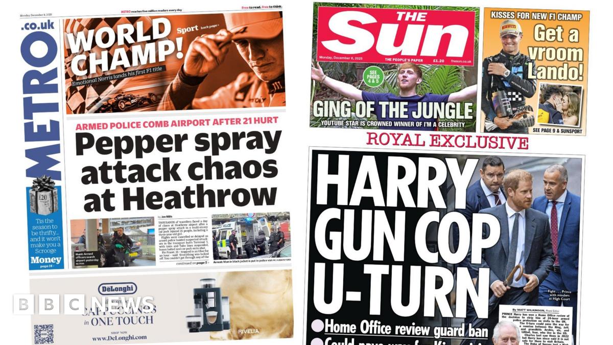 
                            Newspaper headlines: Heathrow 'pepper spray attack' and 'Harry gun cop U-turn'