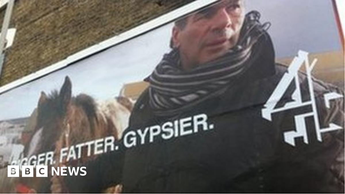 Bigger. Fatter. Gypsier. Channel 4 billboard advert