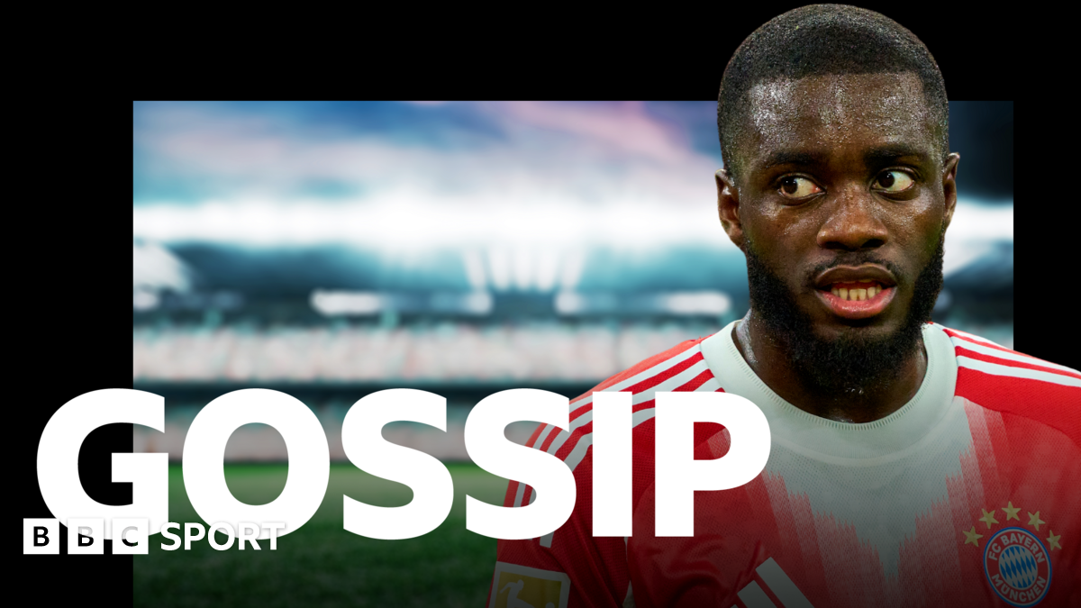 Chelsea & Liverpool want Upamecano - Saturday's gossip