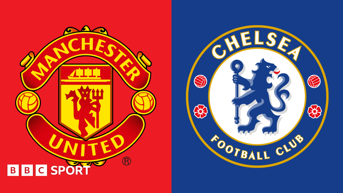 Man Utd v Chelsea Key stats and talking points BBC Sport