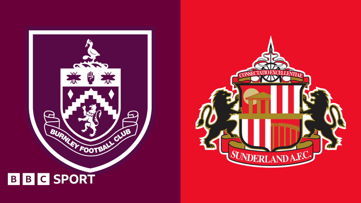 Burnley, Sunderland Prepare Premier League Clash Amid Injury Concerns