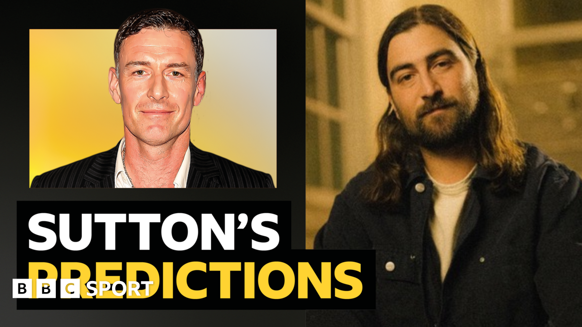 Sutton's predictions v singer-songwriter & Chelsea fan Noah Kahan