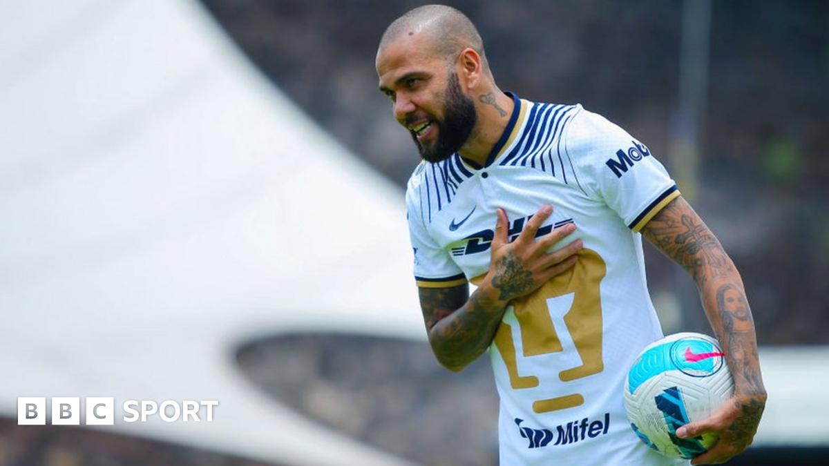Dani Alves: Brazil defender joins Liga MX side Pumas UNAM on free