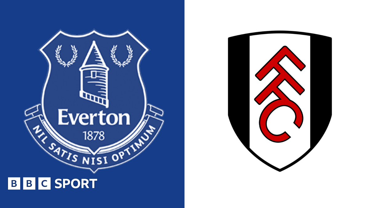 Everton vs Fulham: Premier League 