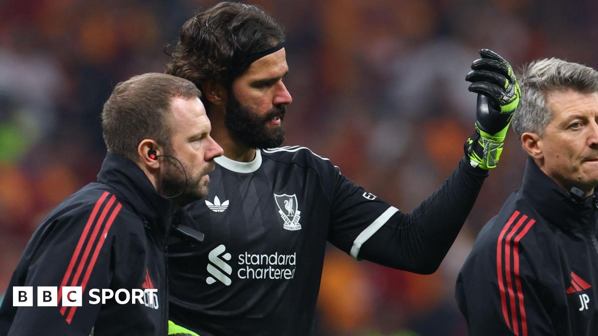 Injured goalkeeper Alisson 'will not play on Saturday'