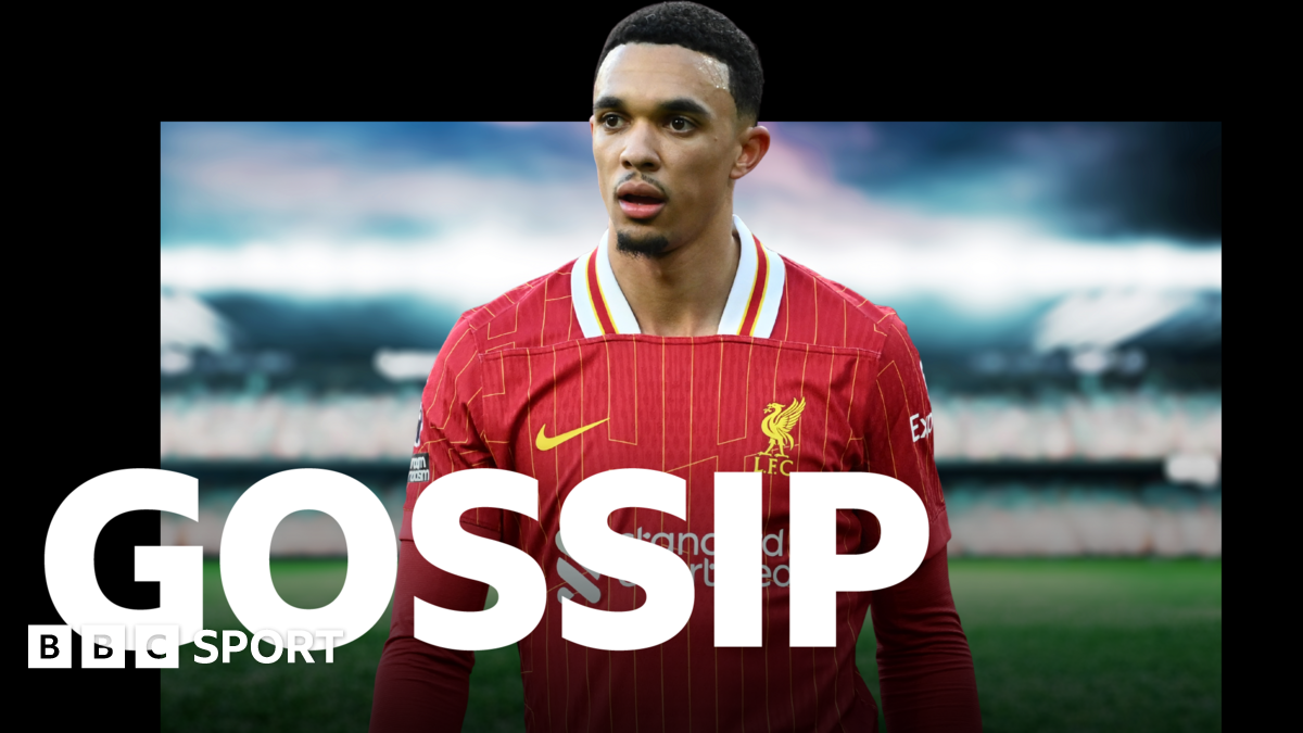 Real Madrid step up Alexander-Arnold pursuit - Thursday's gossip