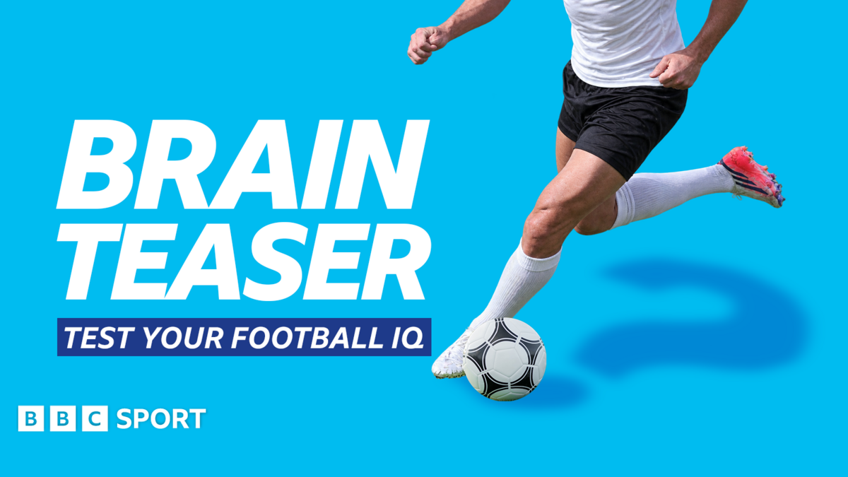 bbc.co.uk - BBC Sport - BBC Sport quiz: Brainteaser football quiz No 5