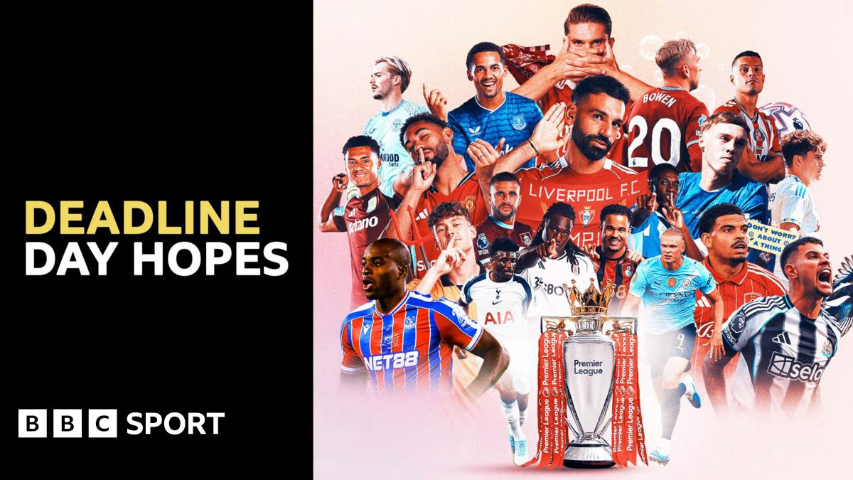 Transfer deadline day: What do Premier League club fans want before window closes?