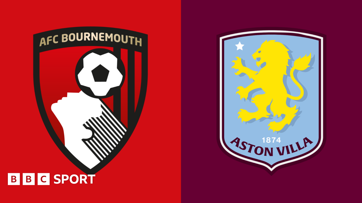 AFC Bournemouth vs Aston Villa: Premier League preview, team news, stats & head-to-head