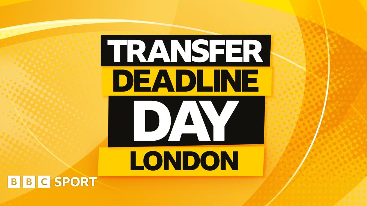 bbc.co.uk - Transfer deadline day on BBC Radio London: Latest on capital's Premier League and EFL clubs