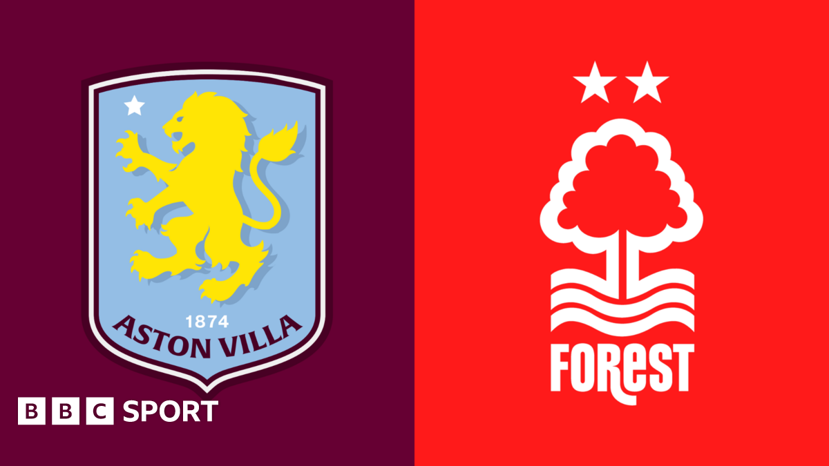 Aston Villa vs Nottingham Forest: Match preview & key stats