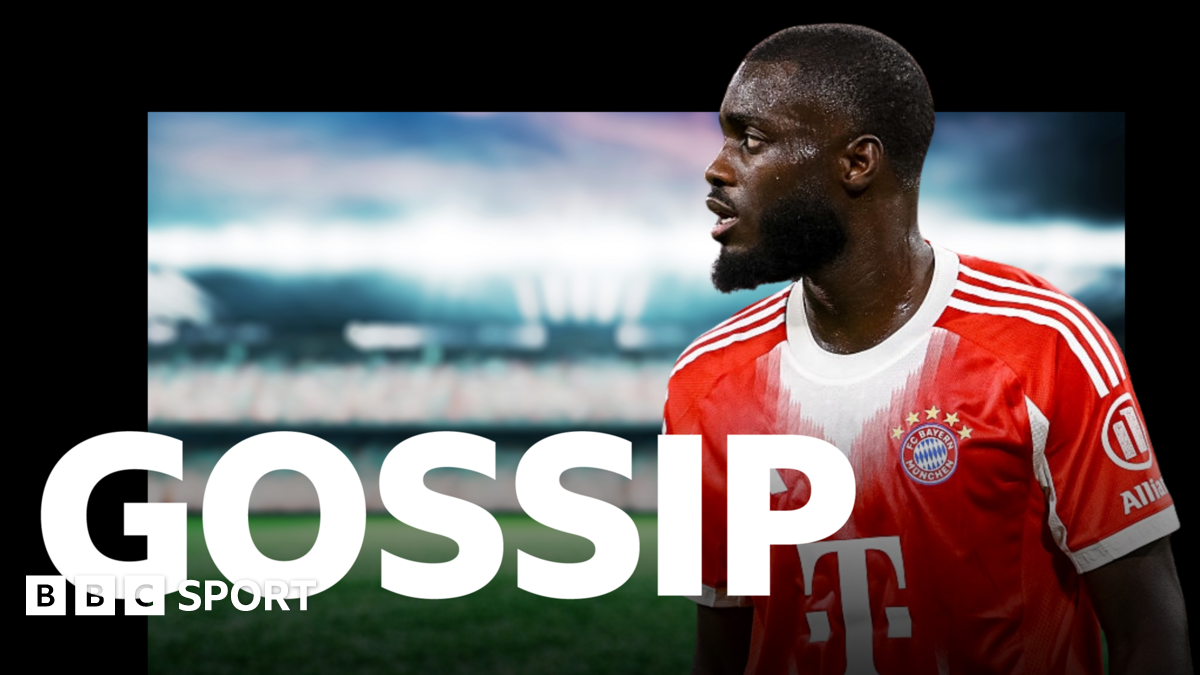 Liverpool eyeing Bayern's Upamecano - Friday's gossip