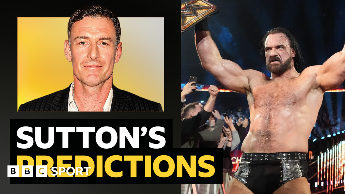 Sutton's predictions v WWE superstar Drew McIntyre