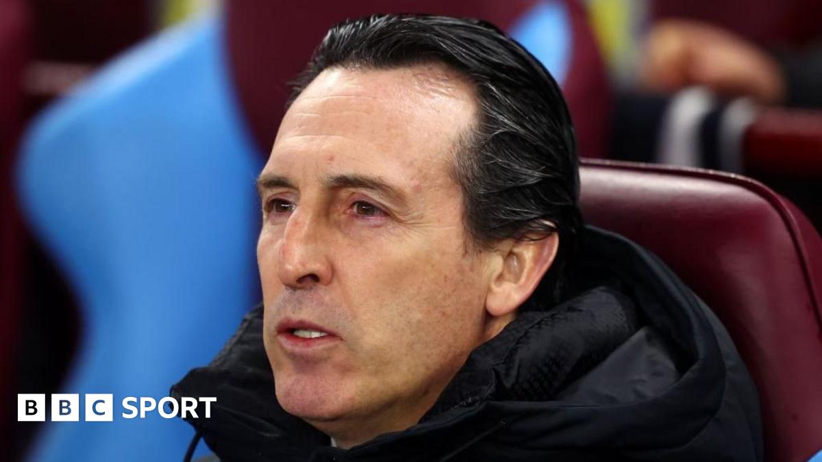 Aston Villa: Will PSG tie provide Champions League redemption for Unai Emery?