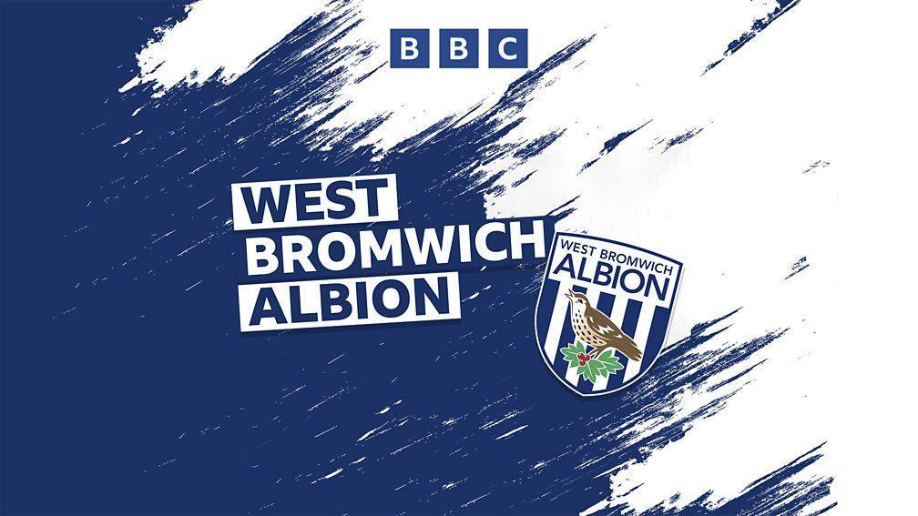 Blue and white blurred background with the bbc logo at the top and centrally the words 'west bromwich albion' next to the west brom badge