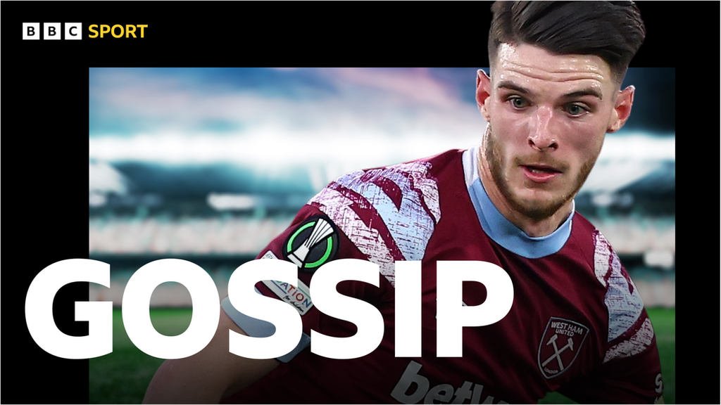 Declan Rice leads the Gossip column