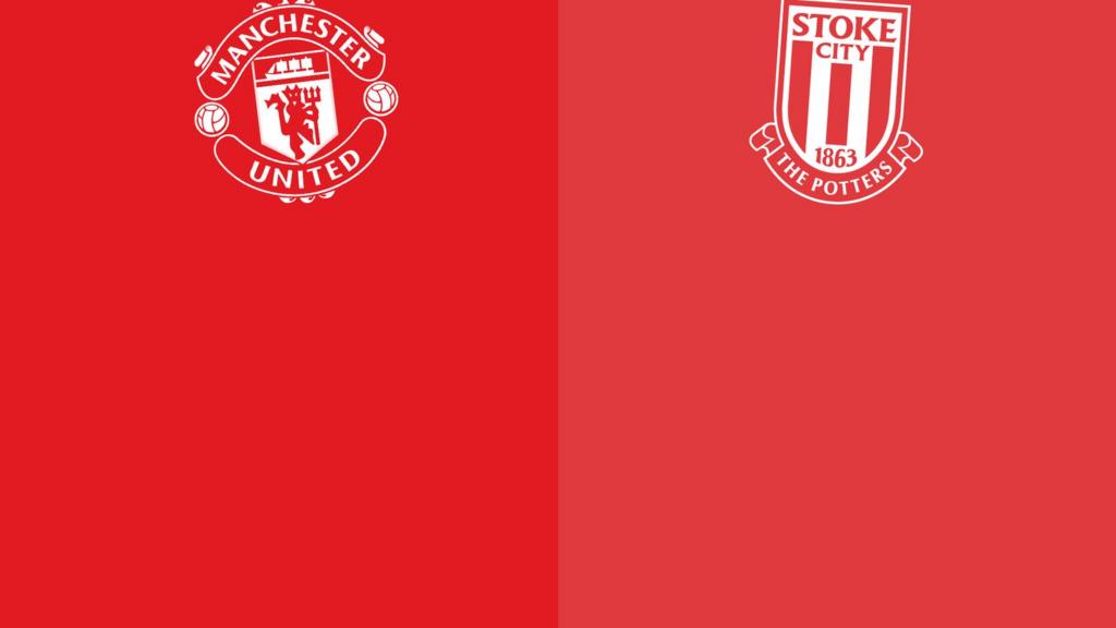 Manchester United v Stoke City