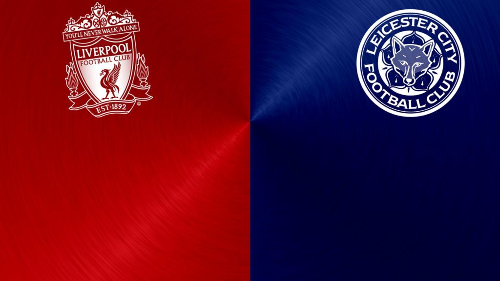 Liverpool v Leicester City