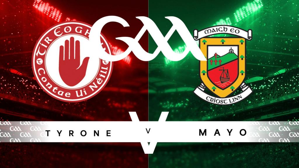 Tyrone v Mayo 