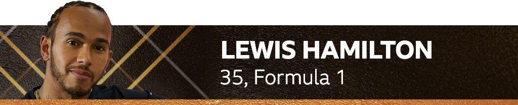 Lewis Hamilton, 35, Formula 1