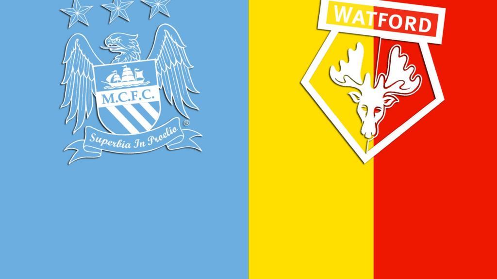 Manchester City v Watford