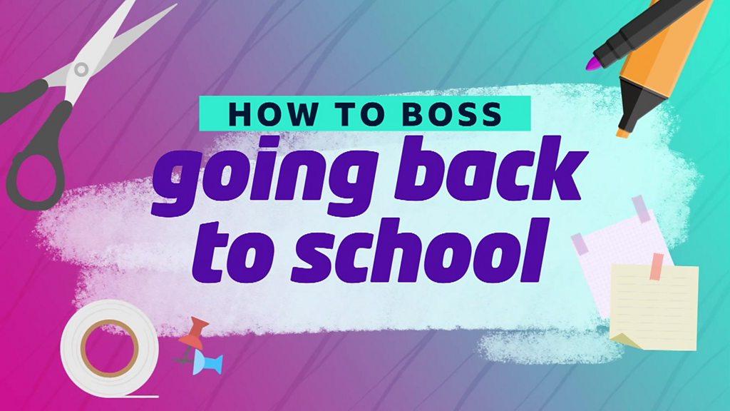 How to boss going back to school