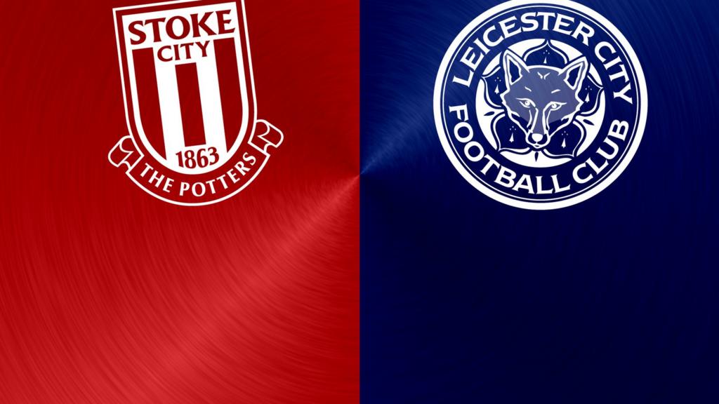 Stoke v Leicester