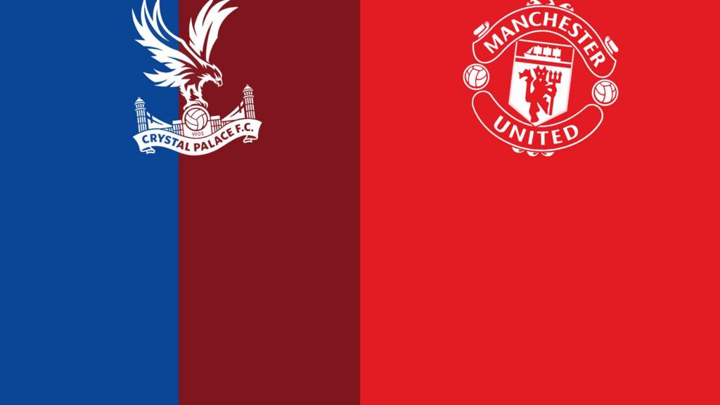 Crystal Palace v Manchester United