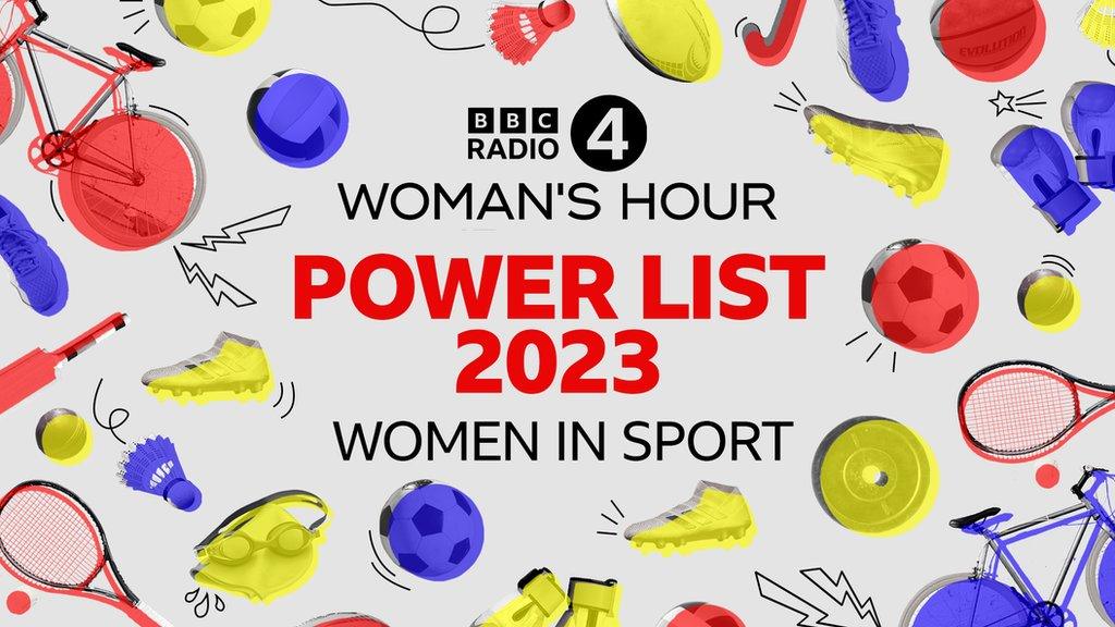 BBC Radio 4's Woman's Hour Women in Sport Power List 2023 graphic