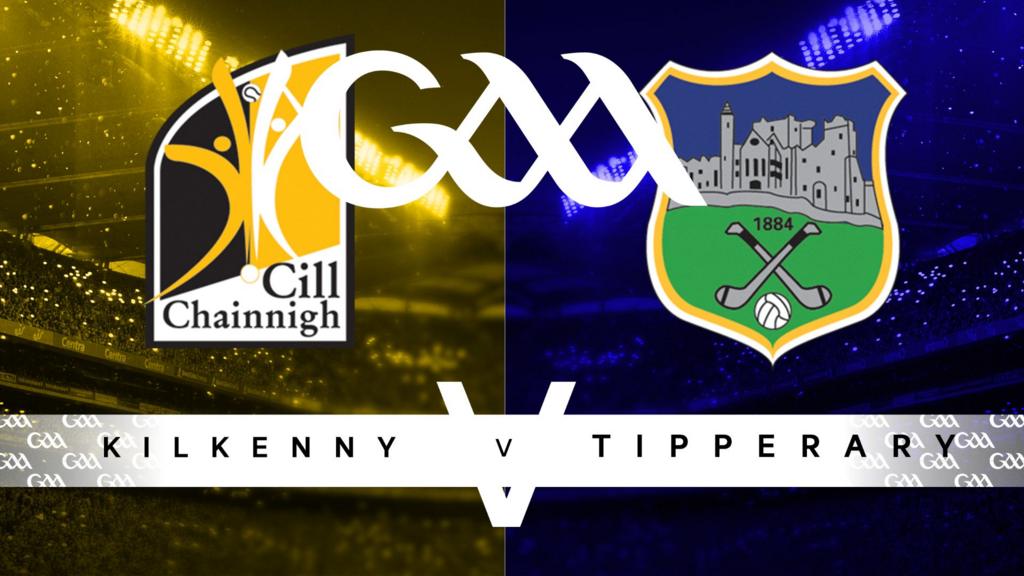 Kilkenny v Tipperary 