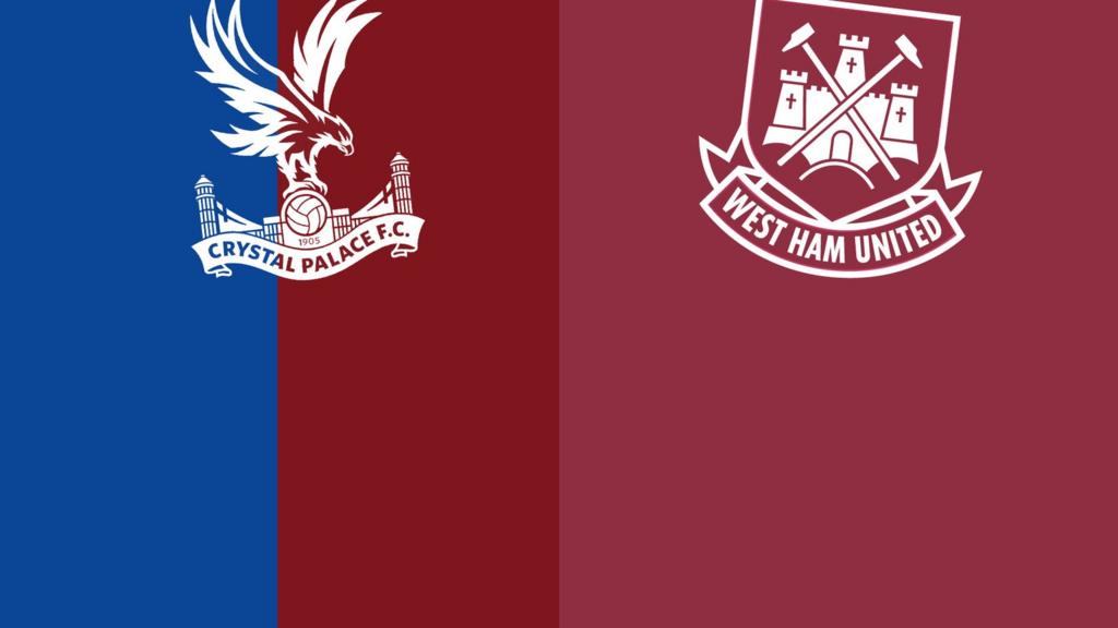 Crystal Palace v West Ham United