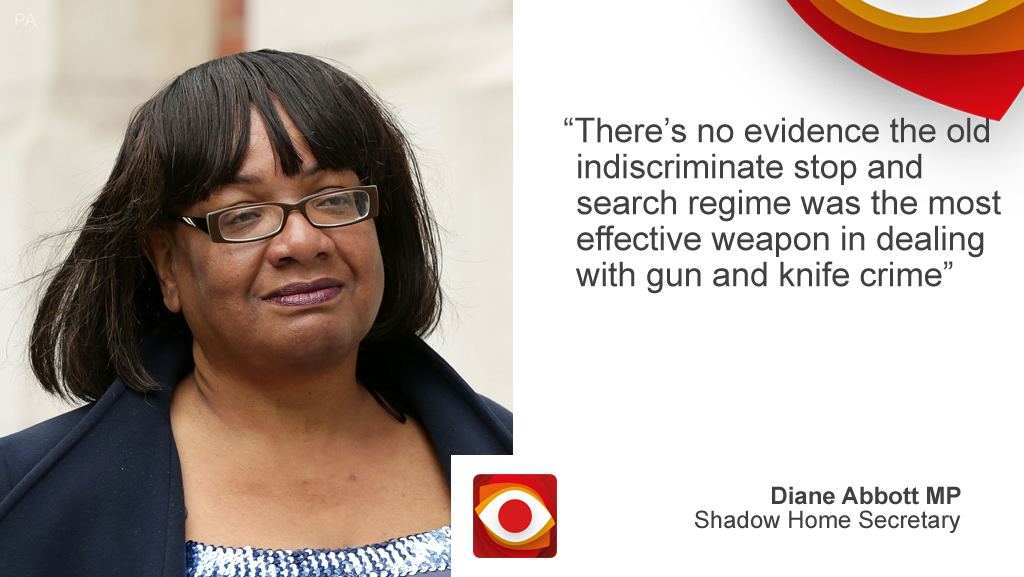 "There's no evidence the old indiscriminate stop and search regime was the most effective weapon in dealing with gun and knife crime"