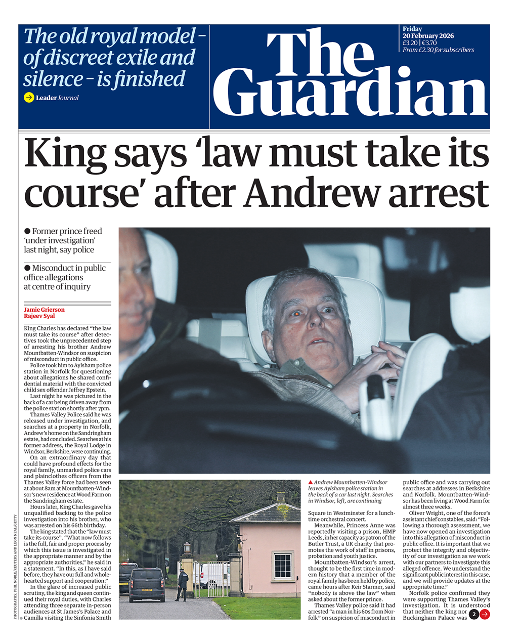 Në faqen e parë të gazetës Guardian shkruhet: “King thotë se ‘ligji duhet të ndjekë rrugën e vet’ pas arrestimit të Andrew.”