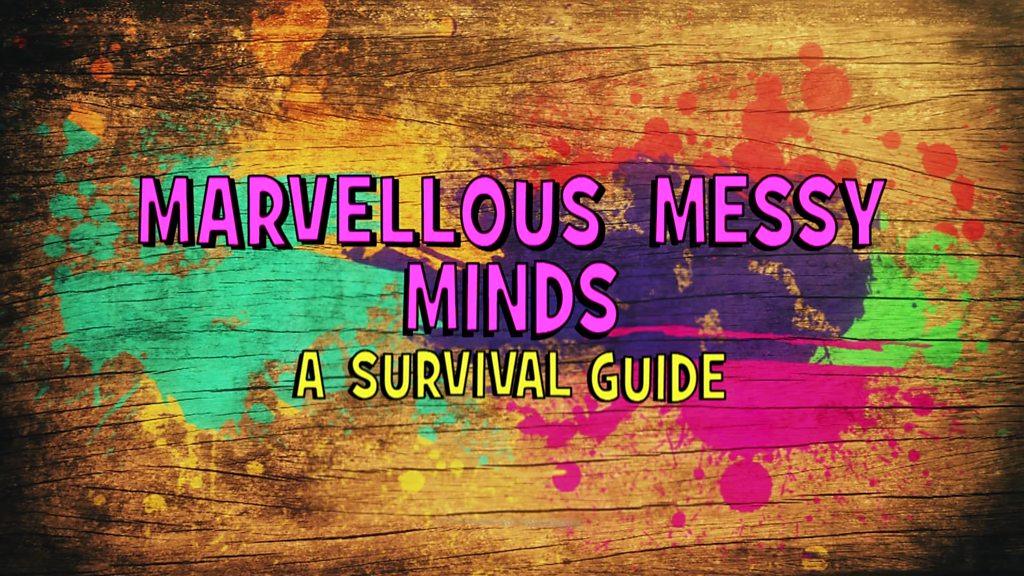 Marvellous Messy Minds graphic