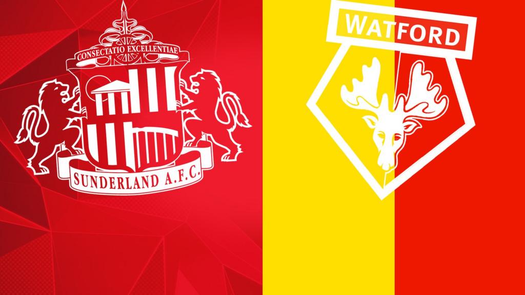 Sunderland v Watford