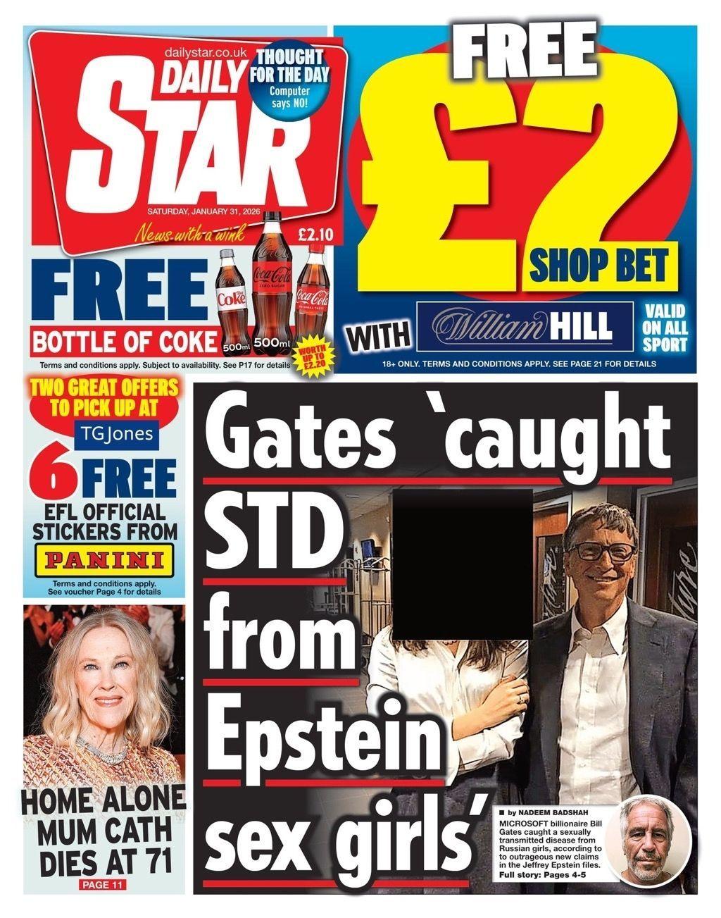 Titulli në faqen e parë të Daily Star thotë: "Gates 'u infektua me sëmundje seksualisht të transmetueshme nga vajzat e seksit të Epstein'."