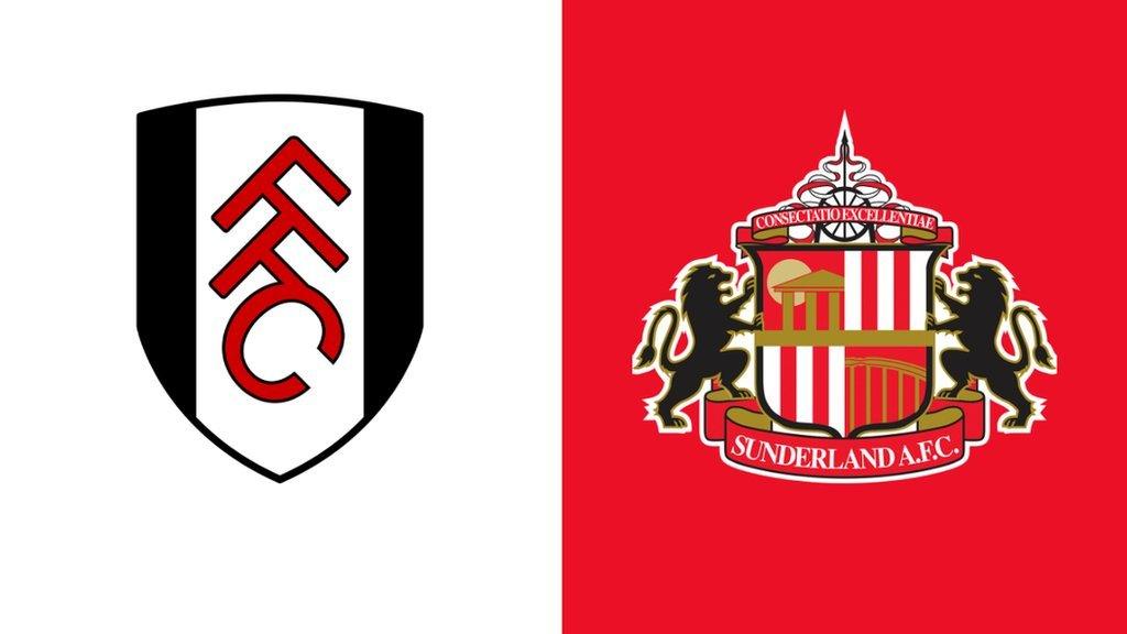 Fulham v Sunderland