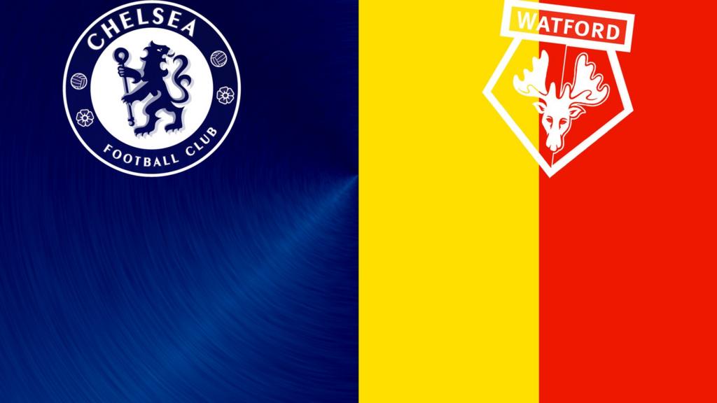 Chelsea v Watford