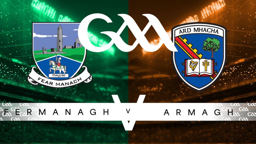 Fermanagh v Armagh 