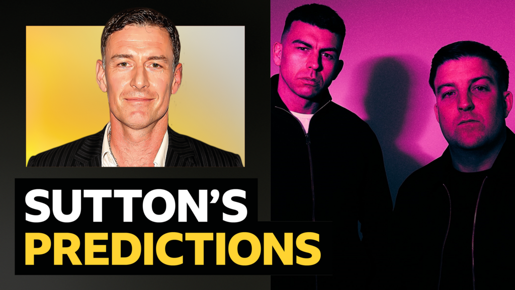 Sutton’s predictions v DJ duo Tigerblind