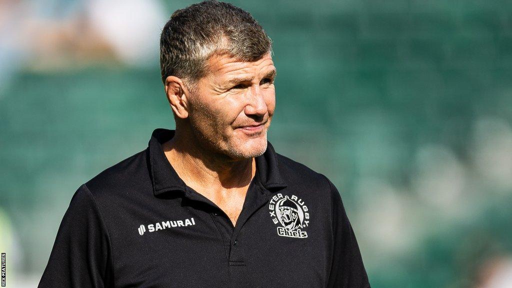 Exeter Chiefs boss Rob Baxter