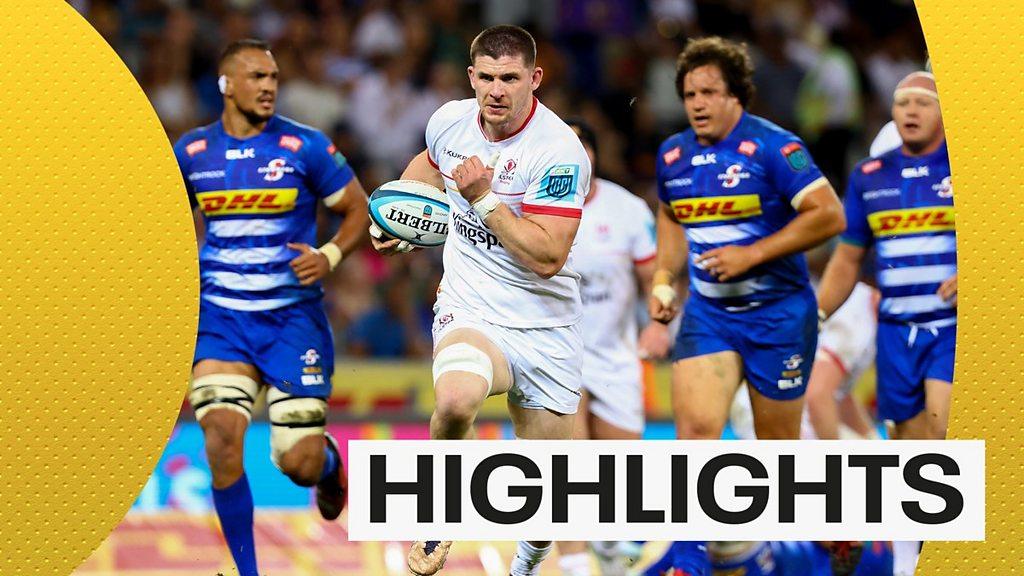 Highlights: Late try helps Stormers past Ulster in Cape Town - BBC Sport