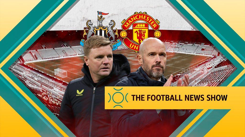 The Football News Show: Can Man Utd beat injury-hit Newcastle United