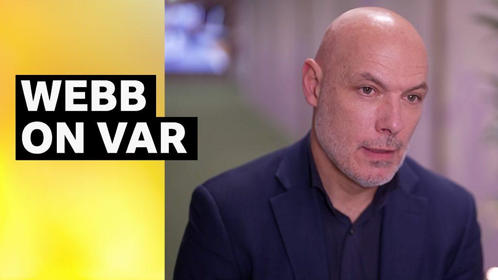 Howard Webb on VAR, refereeing standards and Turkey attack 'disgrace ...