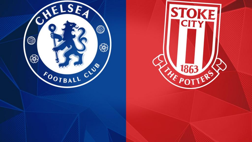 Chelsea v Stoke City