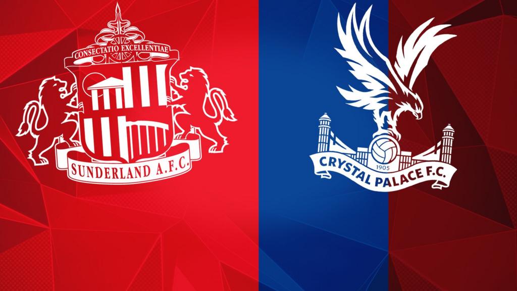 Sunderland v Crystal Palace