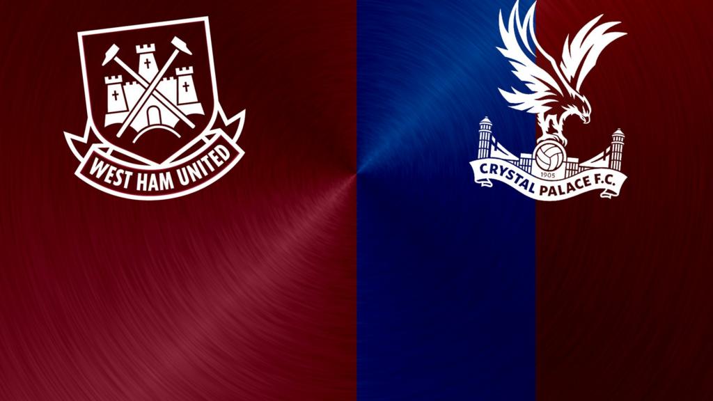 West Ham v Crystal Palace